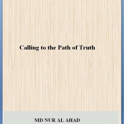 Calling to the path of truth – KNOW ISLAM IN 15 MINUTES.